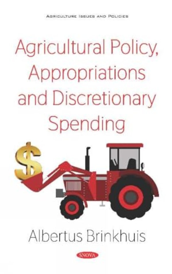 Agricultural Policy, Appropriations and Discretionary Spending