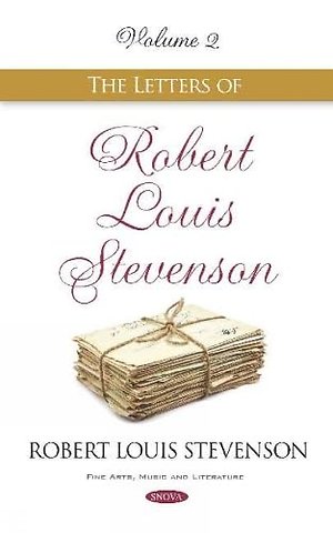 The Letters of Robert Louis Stevenson