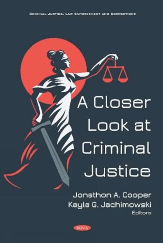 A Closer Look at Criminal Justice