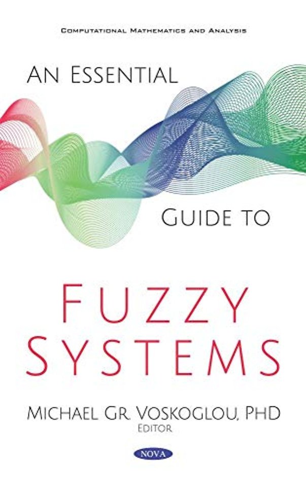 An Essential Guide to Fuzzy Systems