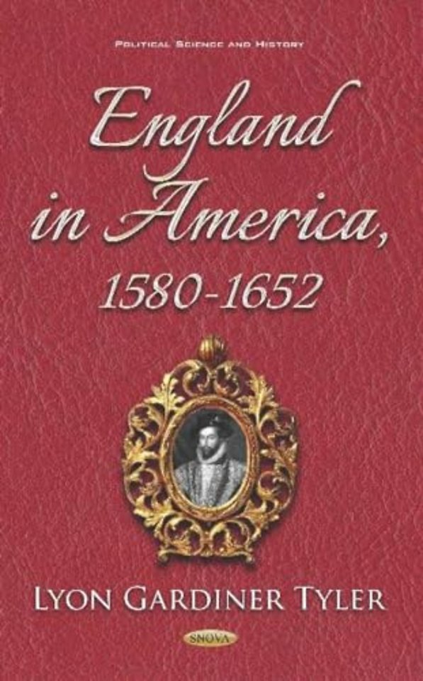 England in America, 1580-1652