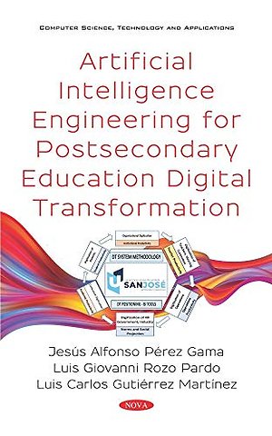 Artificial Intelligence Engineering for Postsecondary Education Digital Transformation