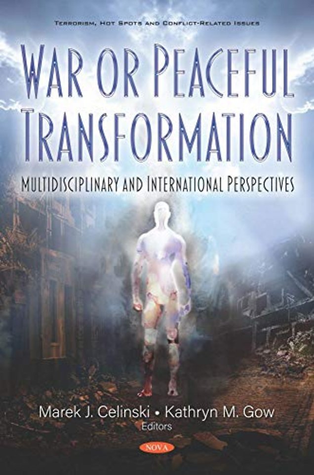 War or Peaceful Transformation
