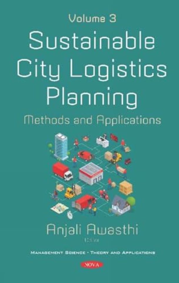 Sustainable City Logistics Planning
