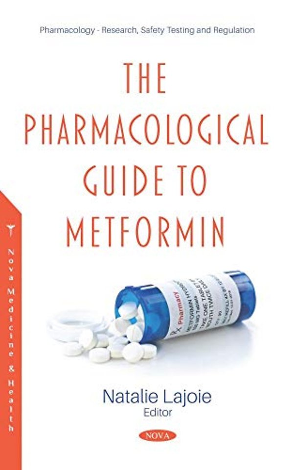 The Pharmacological Guide to Metformin