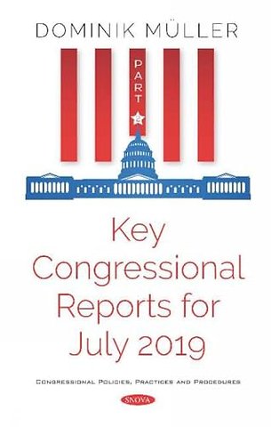 Key Congressional Reports for July 2019