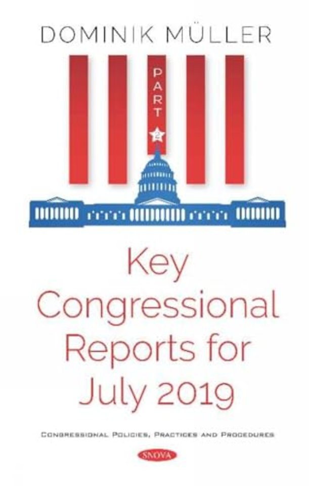 Key Congressional Reports for July 2019