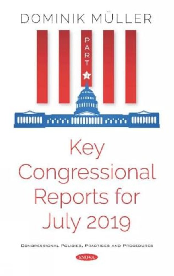 Key Congressional Reports for July 2019