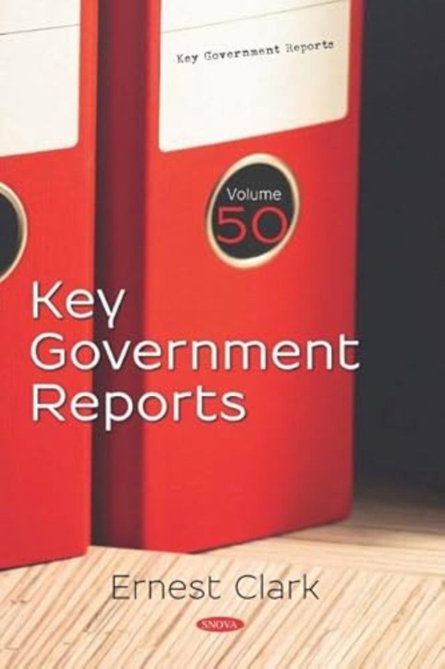 Key Government Reports. Volume 50