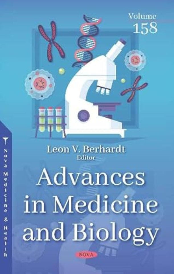 Advances in Medicine and Biology. Volume 158