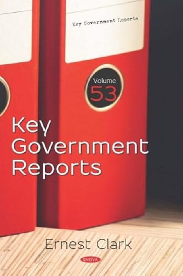 Key Government Reports. Volume 53