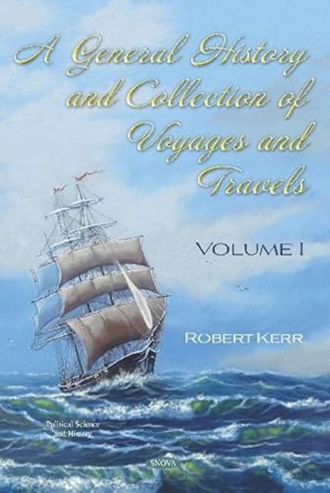 A General History and Collection of Voyages and Travels