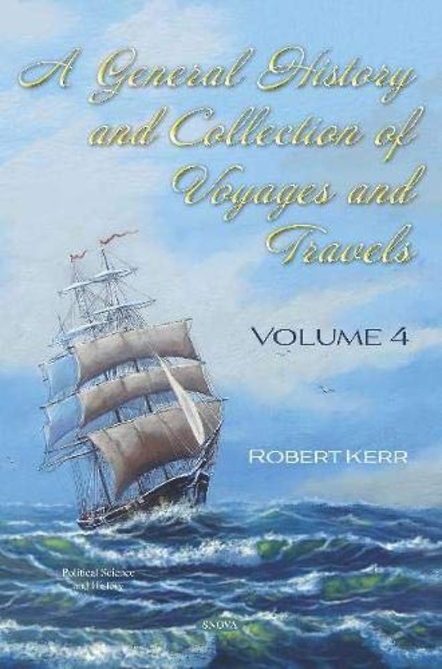 A General History and Collection of Voyages and Travels
