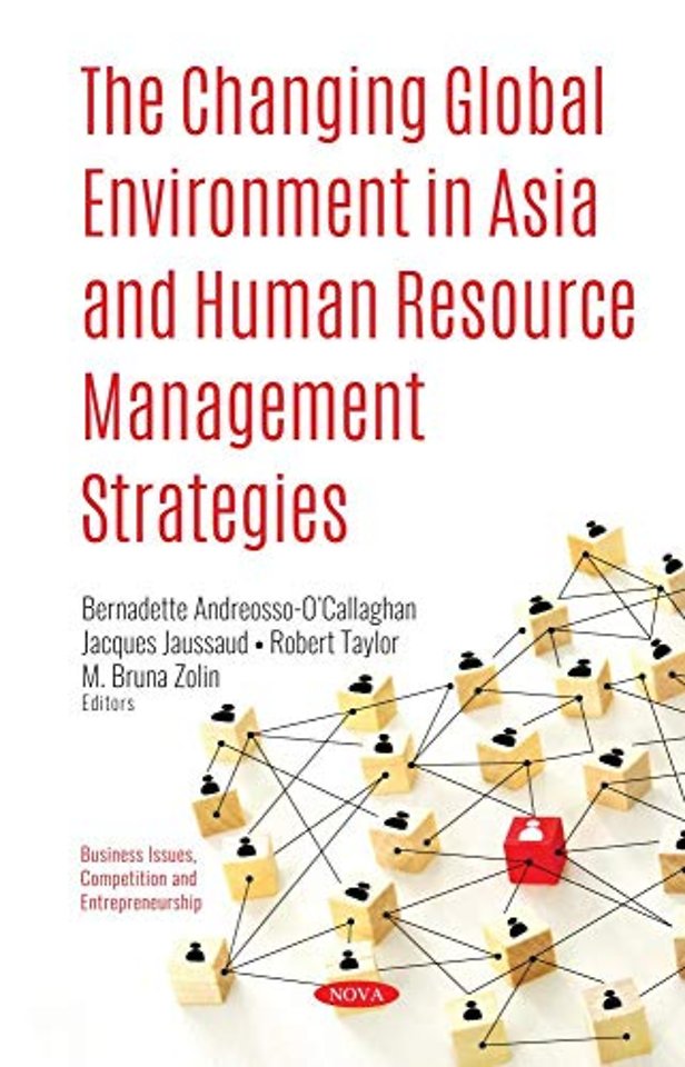 The Changing Global Environment in Asia and Human Resource Management Strategies