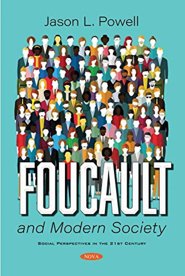 Foucault and Modern Society