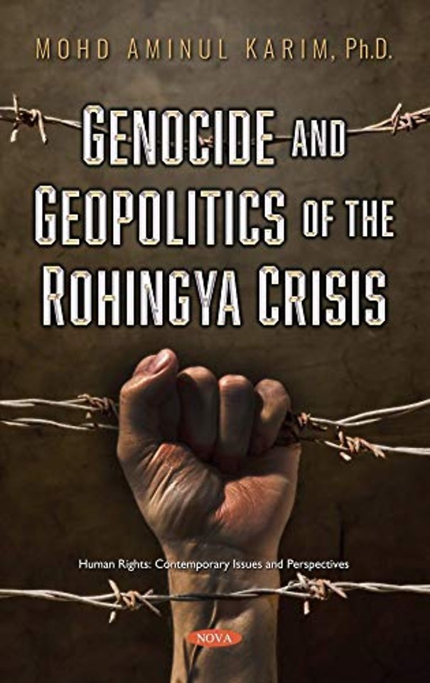Genocide and Geopolitics of the Rohingya Crisis