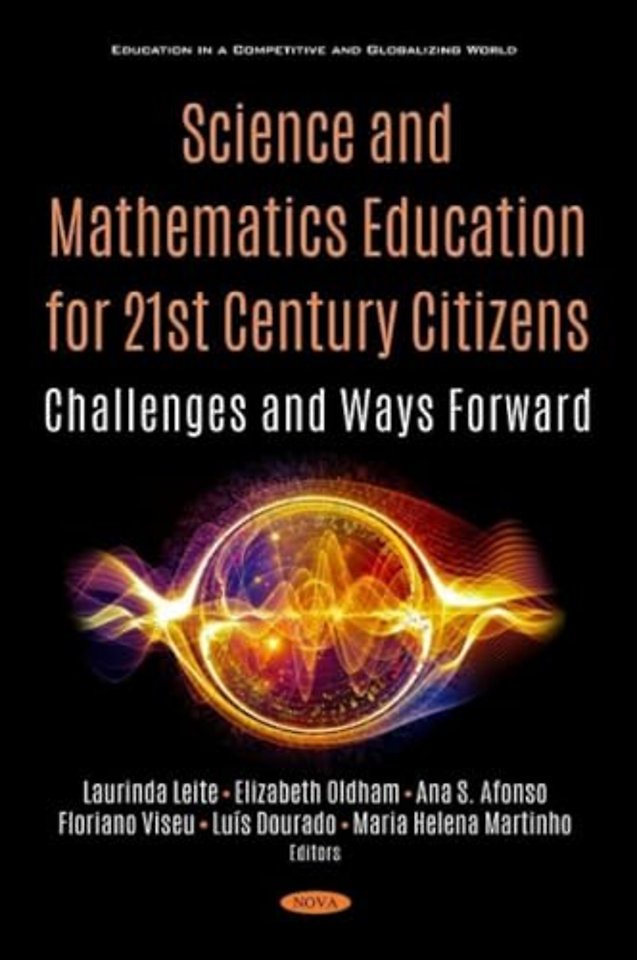 Science and Mathematics Education for 21st Century Citizens