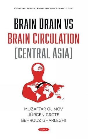 Brain Drain vs Brain Circulation (Central Asia)