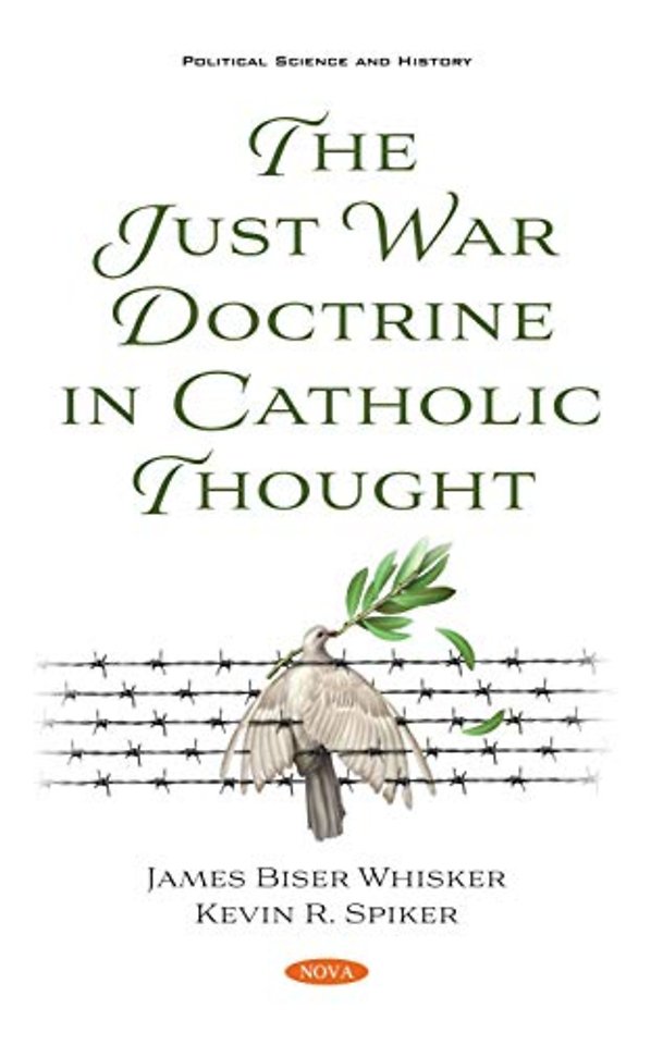 The Just War Doctrine in Catholic Thought