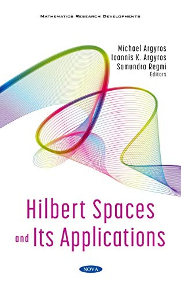 Hilbert Spaces and Its Applications