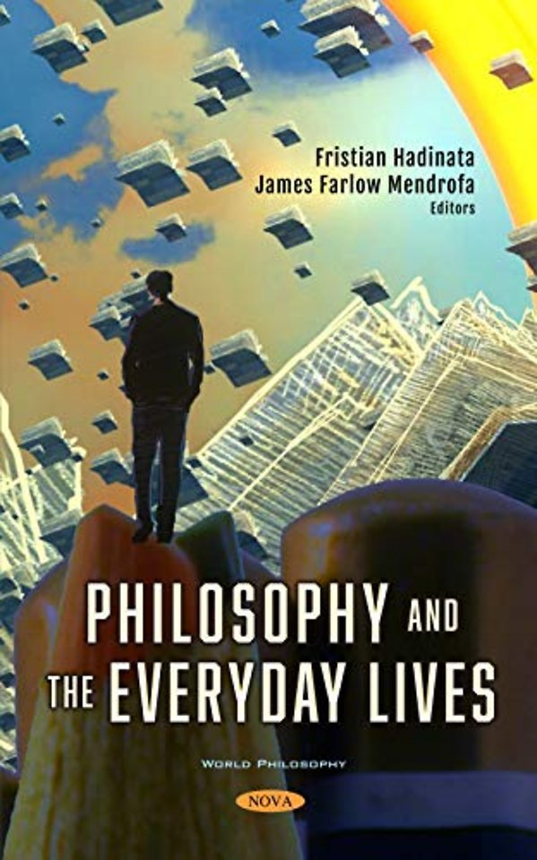 Philosophy and the Everyday Lives