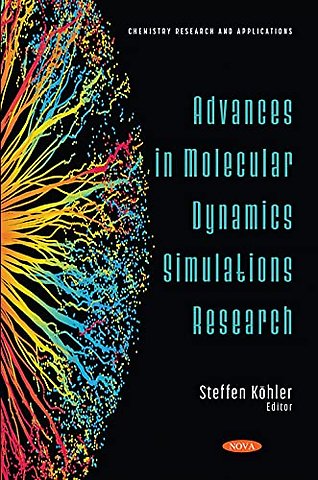 Advances in Molecular Dynamics Simulations Research
