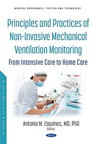 Principles and Practice of Non-Invasive Mechanical Ventilation Monitoring