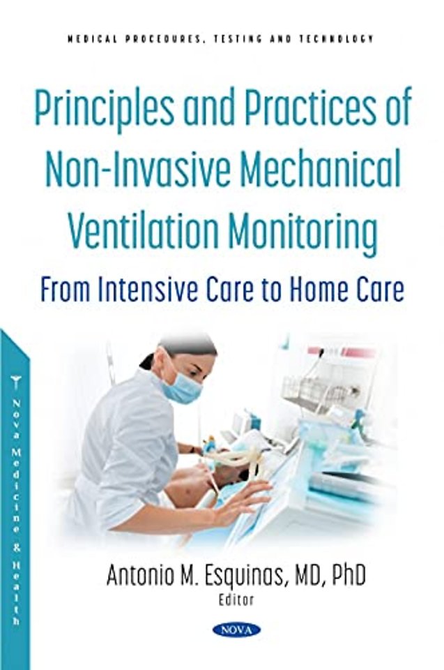 Principles and Practice of Non-Invasive Mechanical Ventilation Monitoring