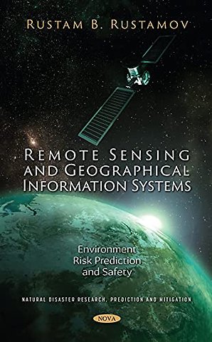 Remote Sensing and Geographical Information Systems
