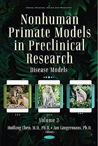 Nonhuman Primate Models in Preclinical Research. Volume 2
