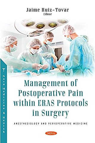 Management of Postoperative Pain within Eras Protocols in Surgery