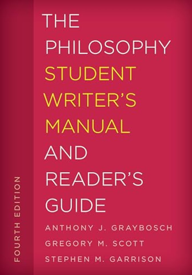 The Philosophy Student Writer's Manual and Reader's Guide