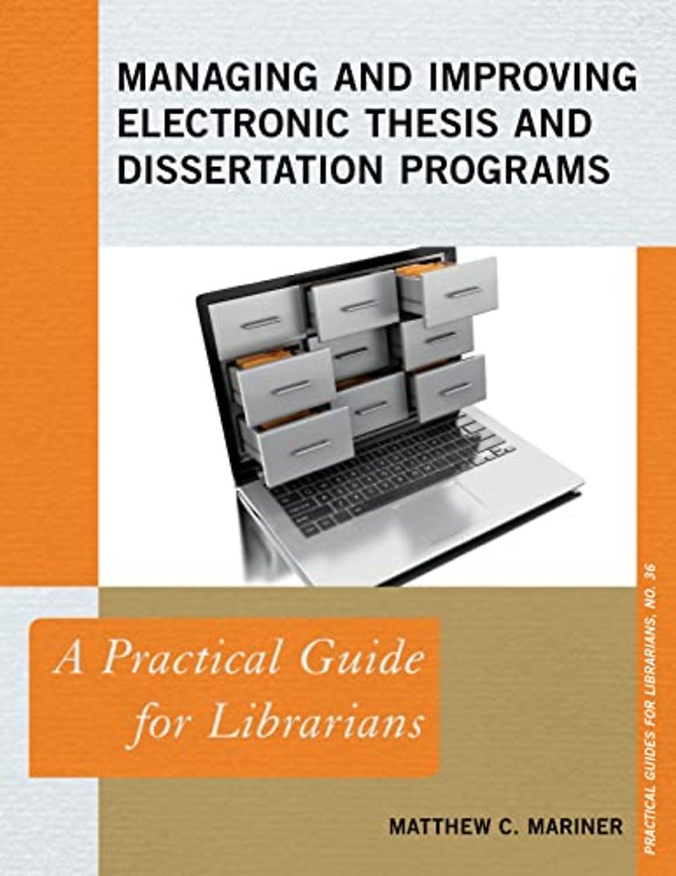 Managing and Improving Electronic Thesis and Dissertation Programs