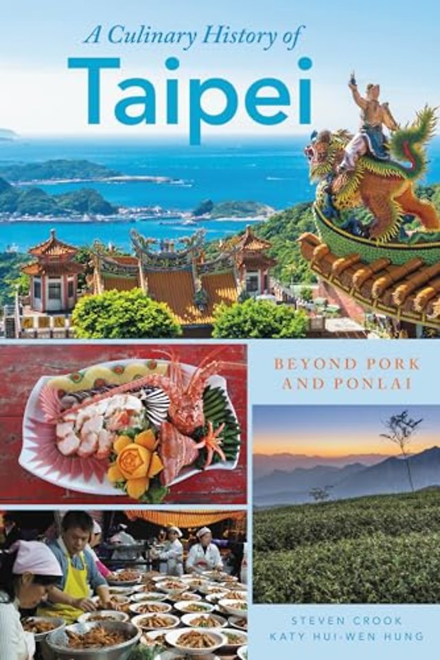 A Culinary History of Taipei