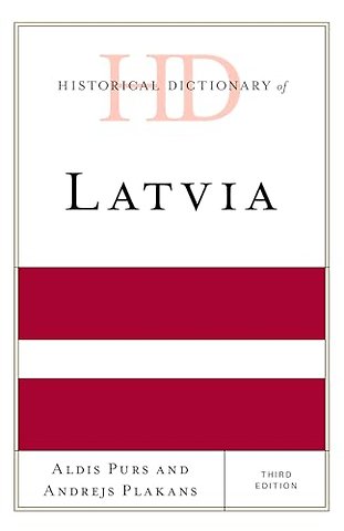 Historical Dictionary of Latvia
