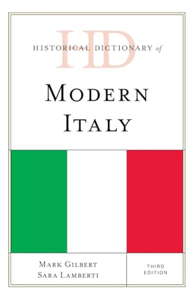 Historical Dictionary of Modern Italy