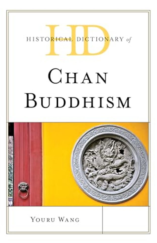 Historical Dictionary of Chan Buddhism