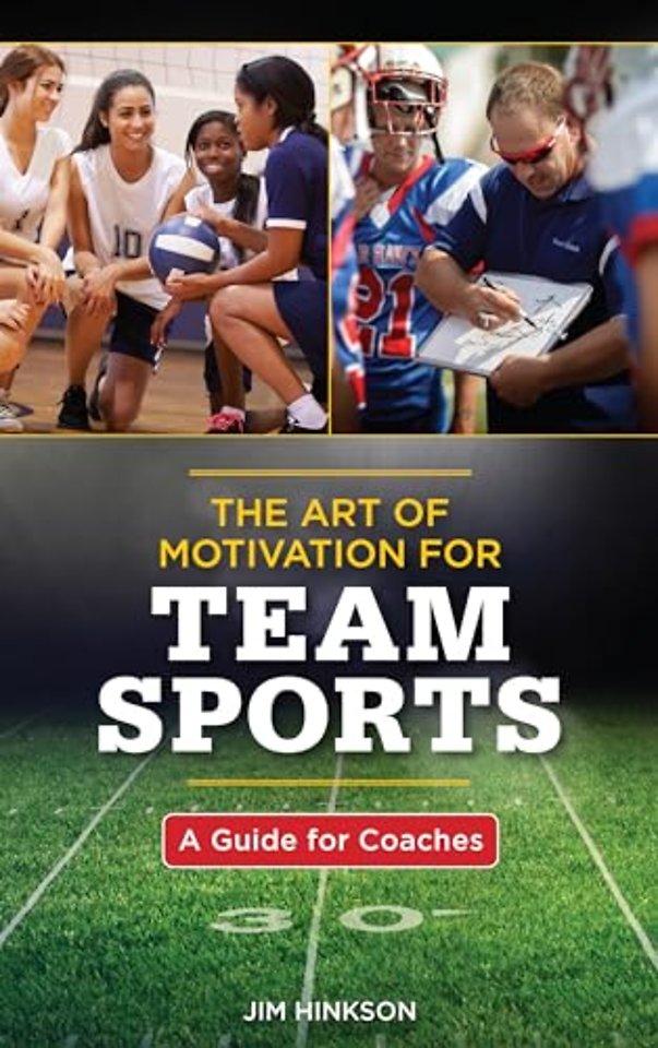 The Art of Motivation for Team Sports