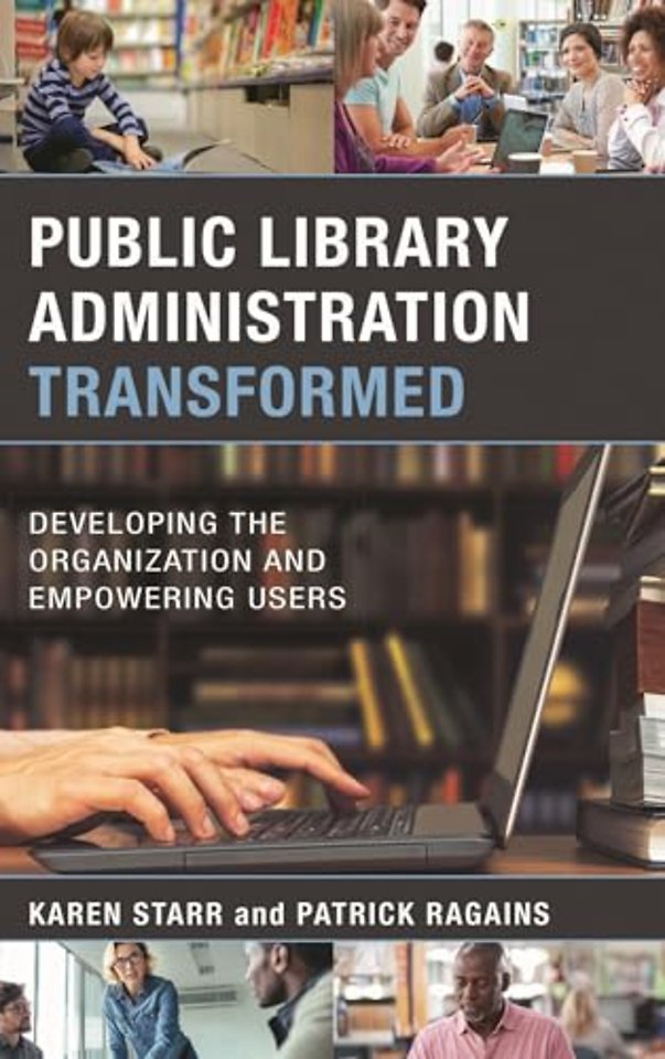 Public Library Administration Transformed