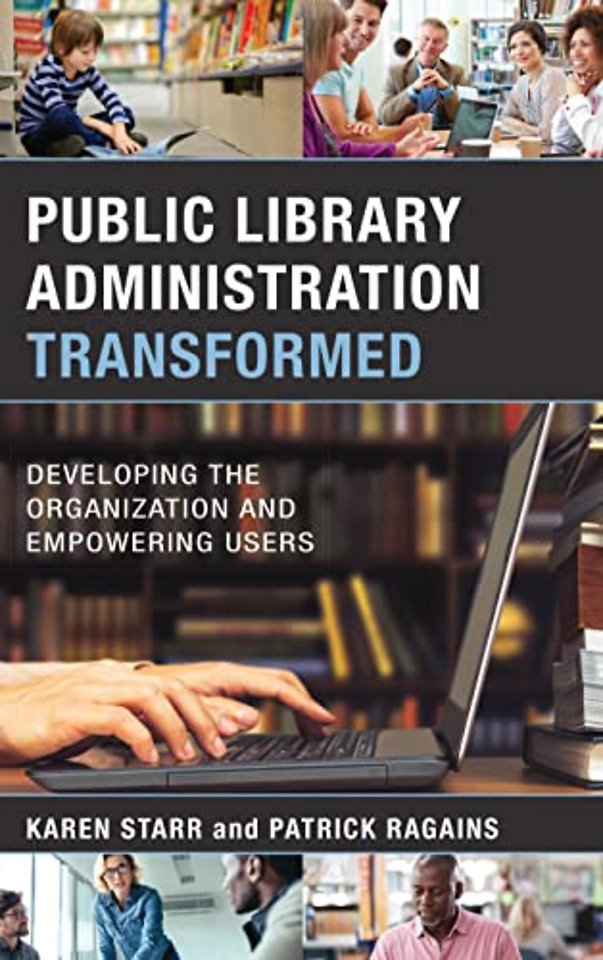 Public Library Administration Transformed