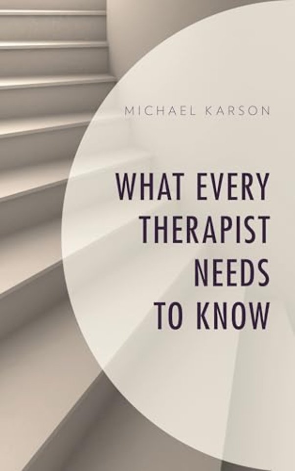 What Every Therapist Needs to Know