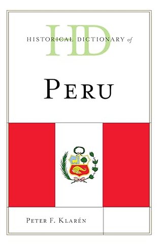 Historical Dictionary of Peru