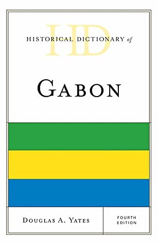 Historical Dictionary of Gabon