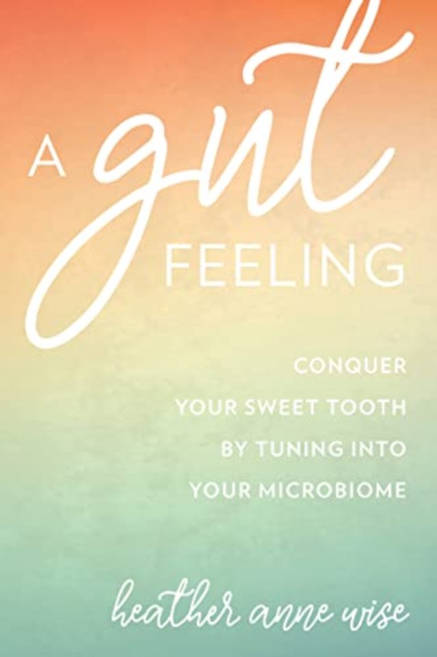 A Gut Feeling