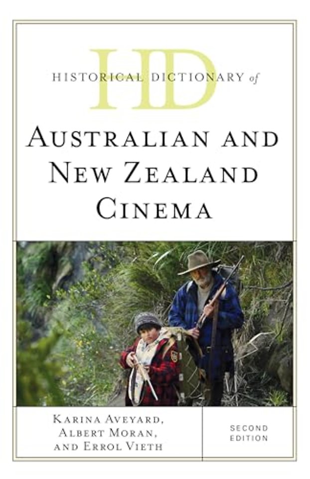 Historical Dictionary of Australian and New Zealand Cinema