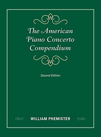 The American Piano Concerto Compendium