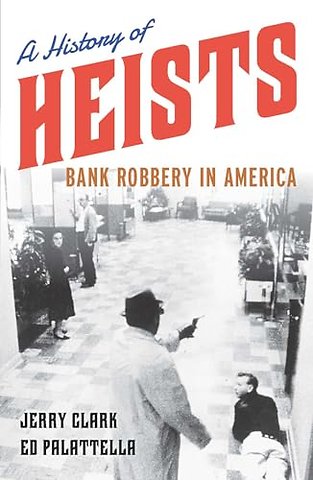 A History of Heists