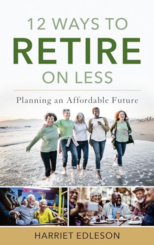 12 Ways to Retire on Less