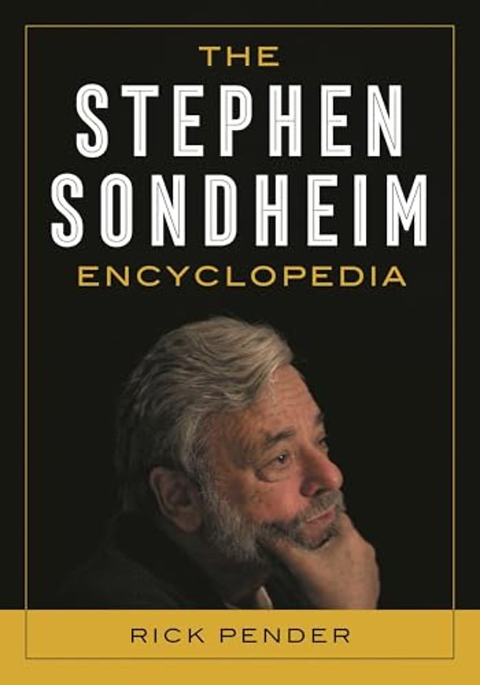 The Stephen Sondheim Encyclopedia