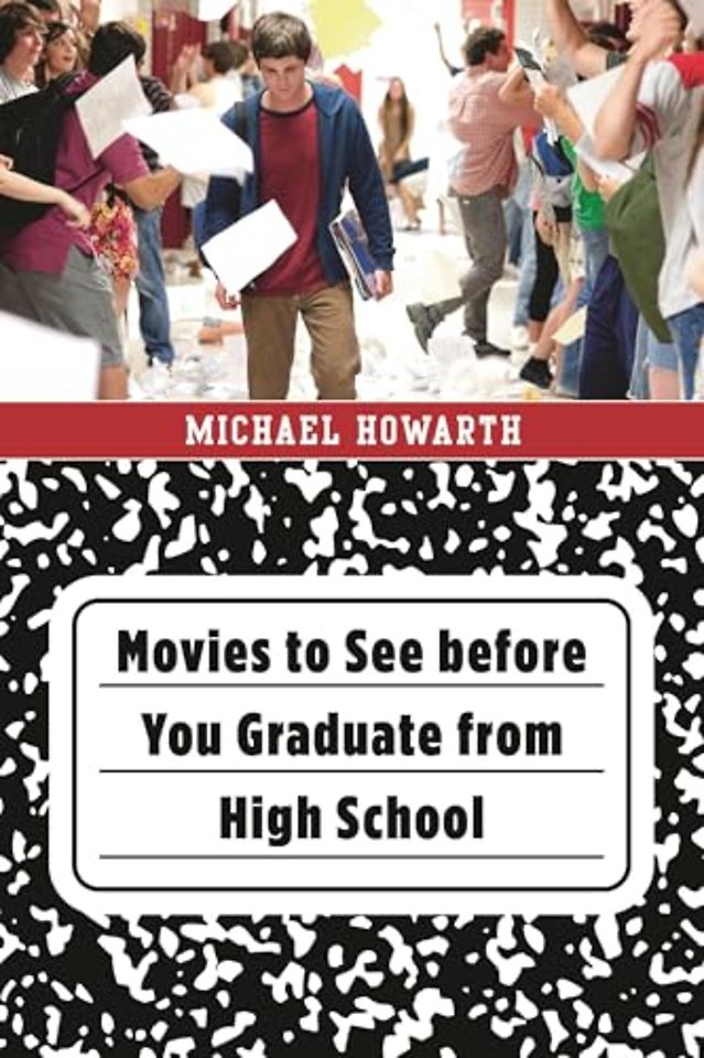 Movies to See before You Graduate from High School